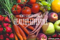 How I Started Living Well and Stuck With It